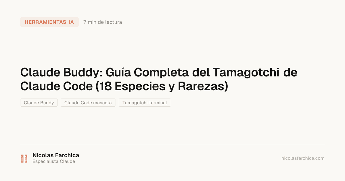Claude Buddy: Guía Completa del Tamagotchi de Claude Code (18 Especies y Rarezas)
