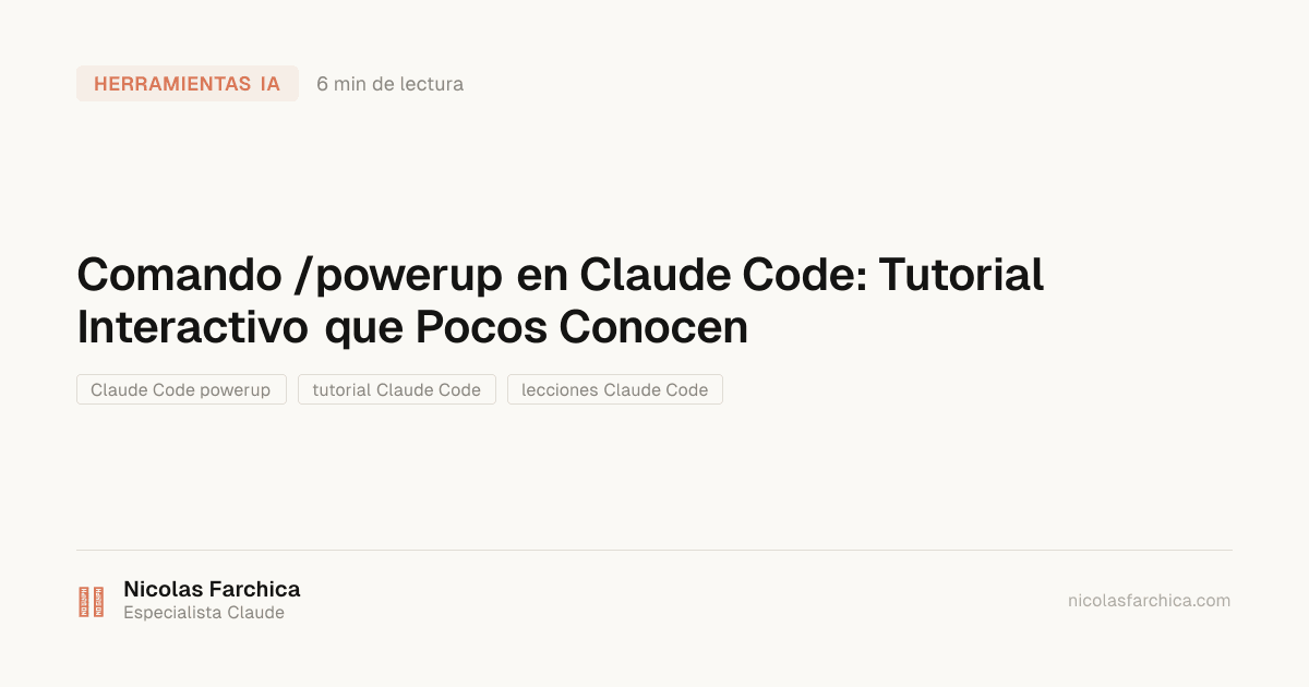 Comando /powerup en Claude Code: Tutorial Interactivo que Pocos Conocen