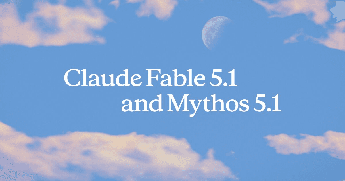 Claude Fable 5.1 y Mythos 5.1: cambios, precio y migración