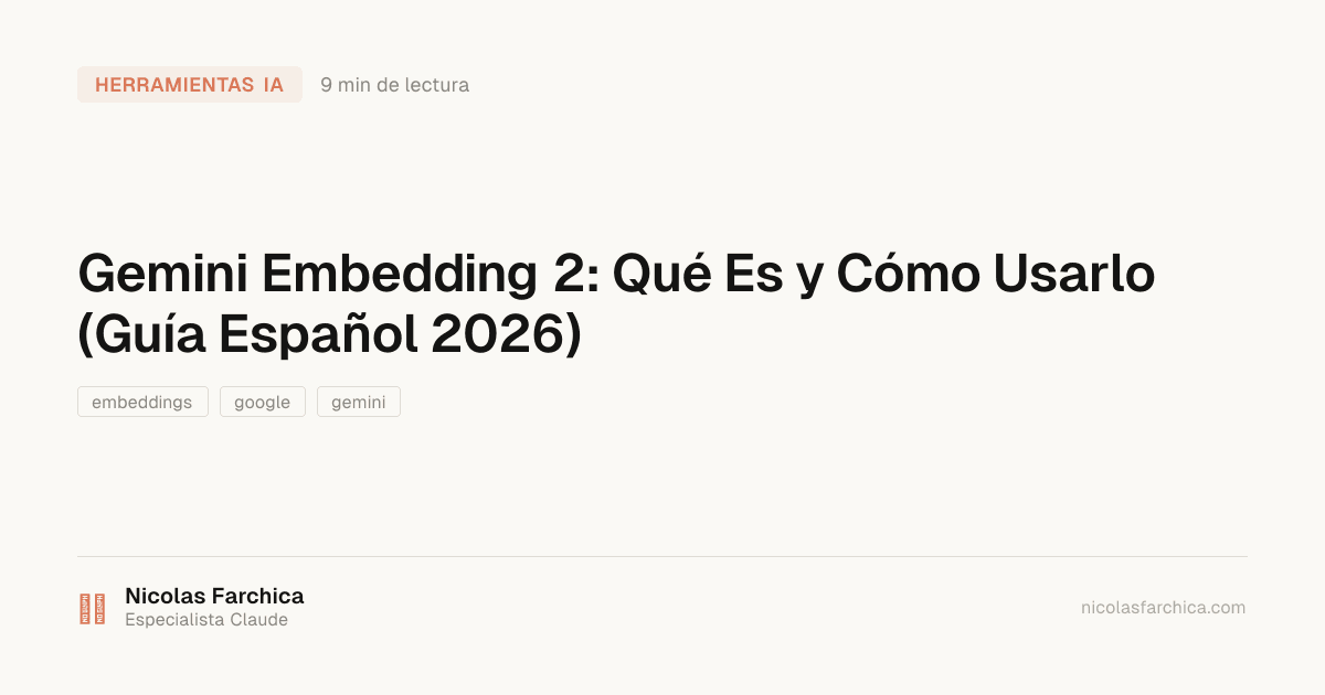 Gemini Embedding 2: Tutorial en Español con API y RAG (2026)