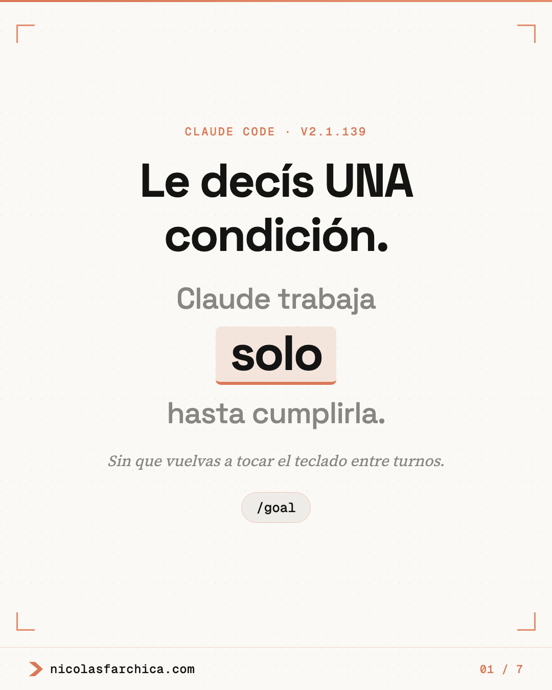 /goal en Claude Code: dale una meta y dejá que itere solo